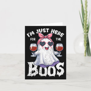 Cartão Só estou aqui para o Boos Cute Ghost Halloween Co