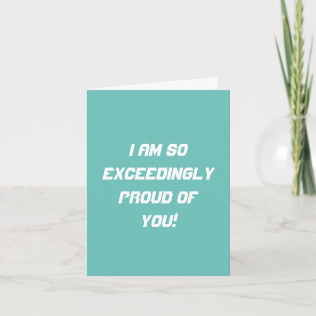 Cartão So Exceedingly Proud of You (Aqua) (Frente)