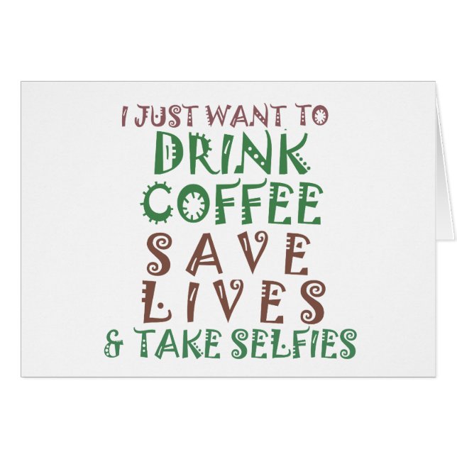 Cartão Só quero tomar café, salvar vidas e tomar conta (Frente Horizontal)