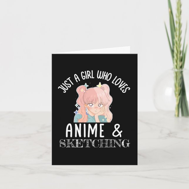 Cartão Só uma garota que ama animação e esboço (Frente)