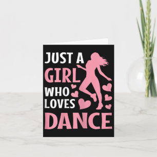 Cartão Só Uma Menina Que Adora Dança Bela Dançando Ao Dan