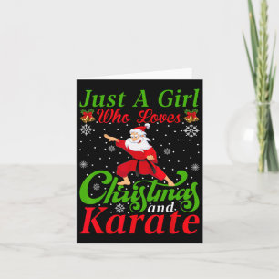 Cartão Só Uma Menina Que Ama O Natal E O Karate Xmas Fo