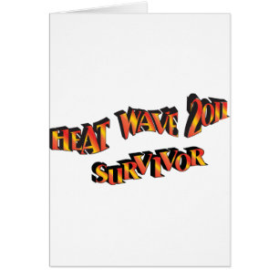 Cartão Sobrevivente de onda de calor em 2011