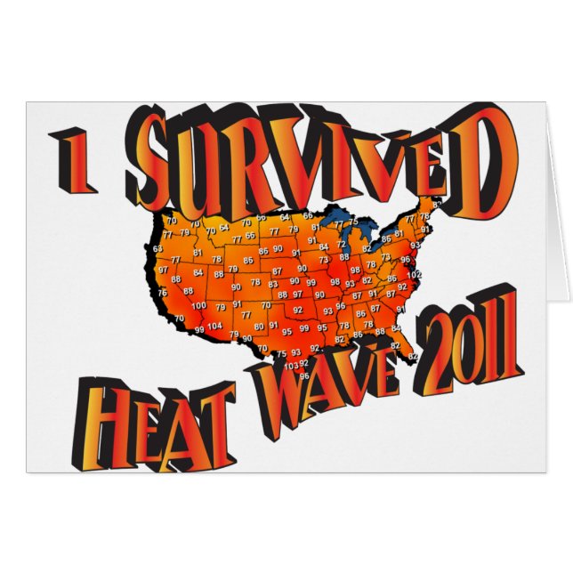 Cartão Sobrevivente de onda de calor em 2011 (Frente Horizontal)