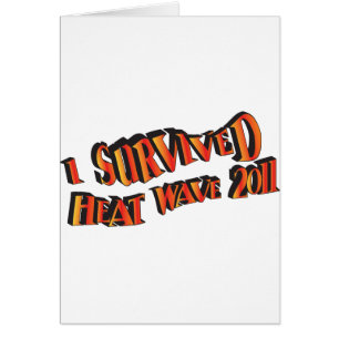 Cartão Sobrevivente de onda de calor em 2011