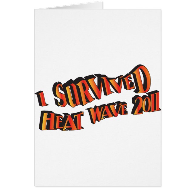 Cartão Sobrevivente de onda de calor em 2011 (Frente)