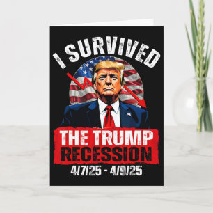 Cartão Sobrevivi à recessão de Trump 4725 4925 Trump Rec