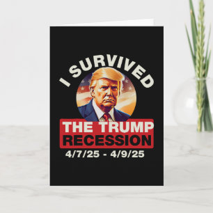 Cartão Sobrevivi à recessão de Trump, engraçado para home