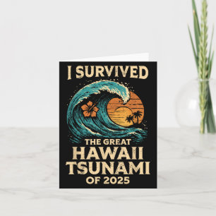 Cartão Sobrevivi Ao Excelente Do Havaí, Tsunami De 2025 E