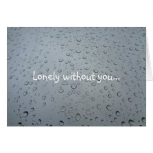 Cartão Solitário sem você, Gotas d'água, Lágrimas de chuv