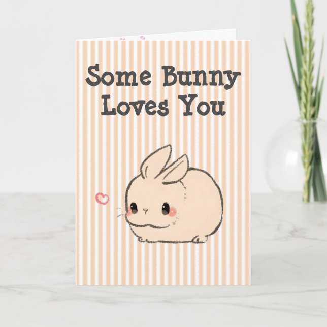 Cartão Some Bunny Loves You Card (Frente)