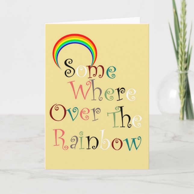 Cartão Somewhere Over the Rainbow Greeting Card (Frente)