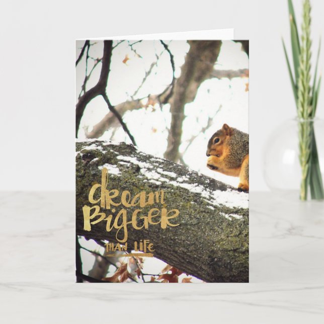 Cartão Sonhe maior que o Esquilo da Vida (Frente)