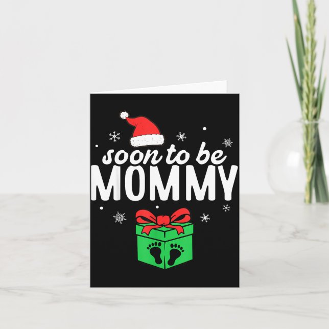Cartão Soon To Be Mommy Christmas Funny Pregnancy Announc (Frente)