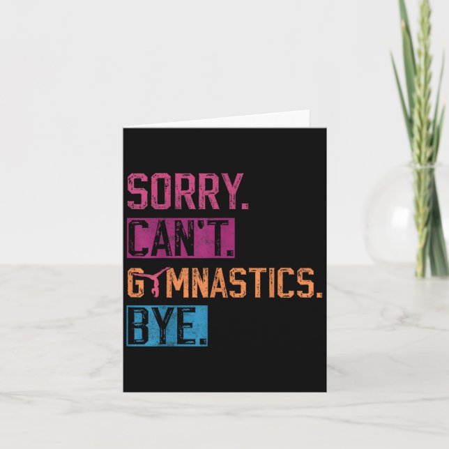 Cartão Sorry Can't Gymnastics Bye Funny Gymnastics Player (Frente)