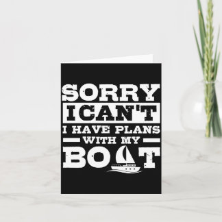 Cartão Sorry can't have plans with boat funny boating