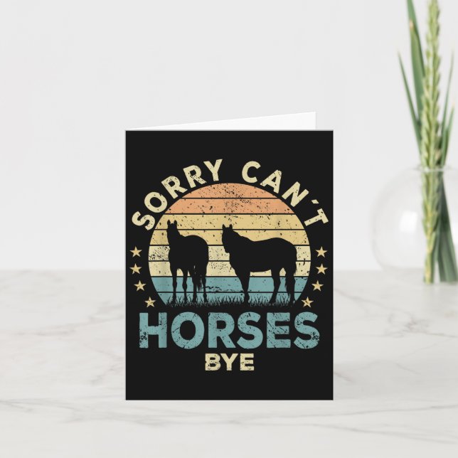 Cartão Sorry Can't Horses Bye Funny Horse  (Frente)