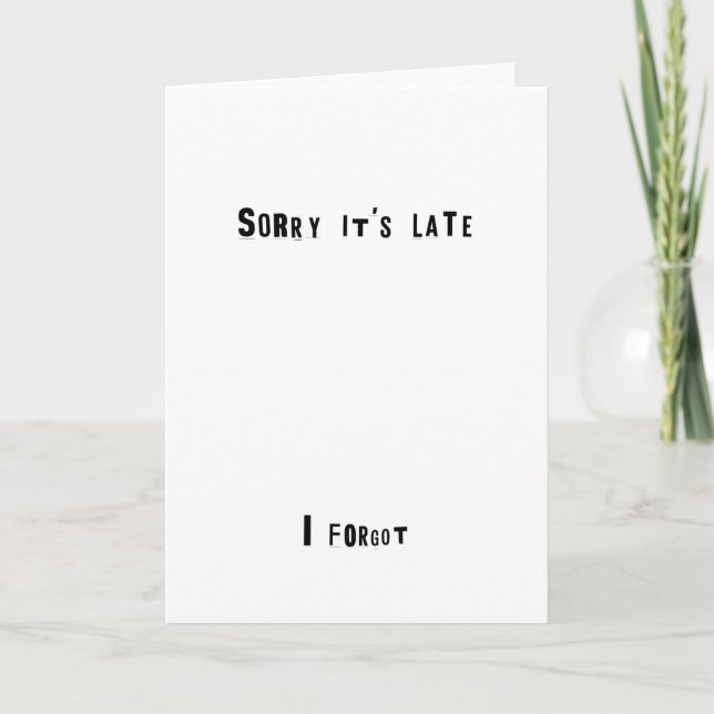 Cartão Sorry it's Late Birthday Card (Funny) (Frente)