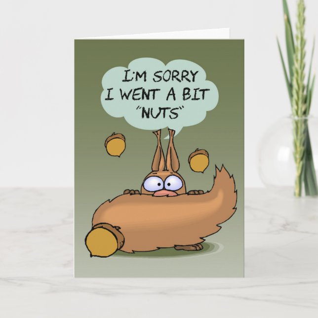 Cartão Sorry Nutty Squirrel Greeting Card (Frente)