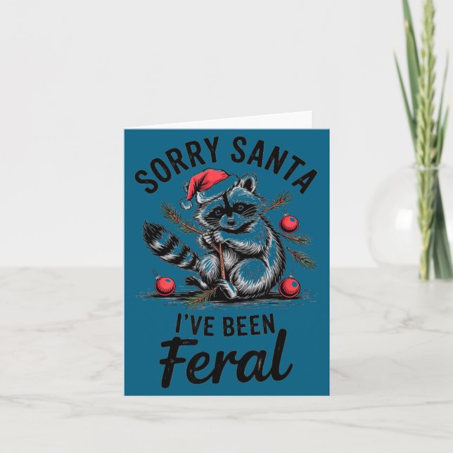 Cartão Sorry Santa I’ve Been Feral Funny Raccoon Christma (Frente)