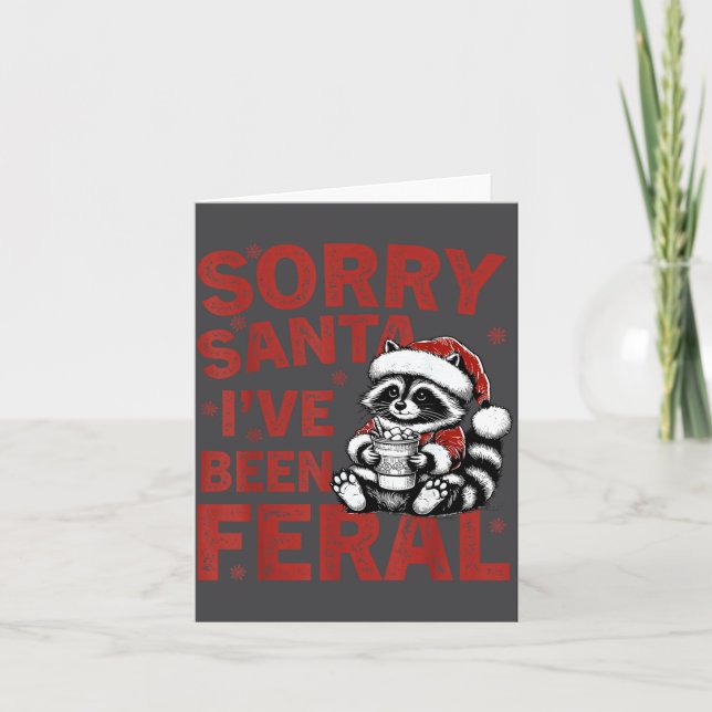 Cartão Sorry Santa I've Been Feral Fuuny Christmas Mens W (Frente)
