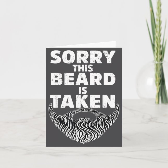 Cartão Sorry This Beard Is Taken Valentine Gift Heart Men (Frente)