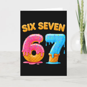 Cartão Sorvete Six Seven Drip Geração Alpha Gíria 6 7 Ten