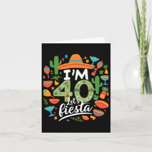 Cartão Sou 40 Vamos Fiesta aniversário de 40 anos Cinco D