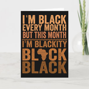 Cartão Sou Negro Todos os Meses Mas Este Mês Eu Sou Negru