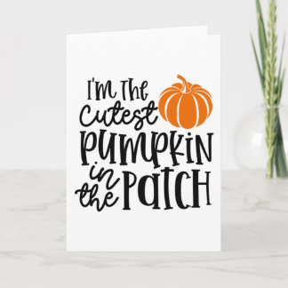 Cartão Sou o Pumpkin mais fofo do Patch