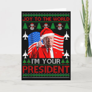 Cartão Sou Seu Presidente 47º Trump 2024 Natal Feio S