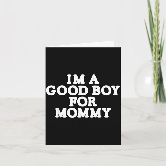 Cartão Sou um bom menino para a mamãe  (Frente)