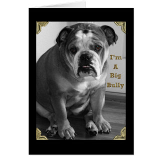 Cartão sou um grande valentão