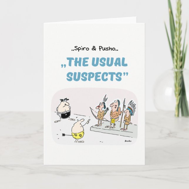 Cartão Spiro & Pusho Crime Quotes Cartoons Greeting Card (Frente)