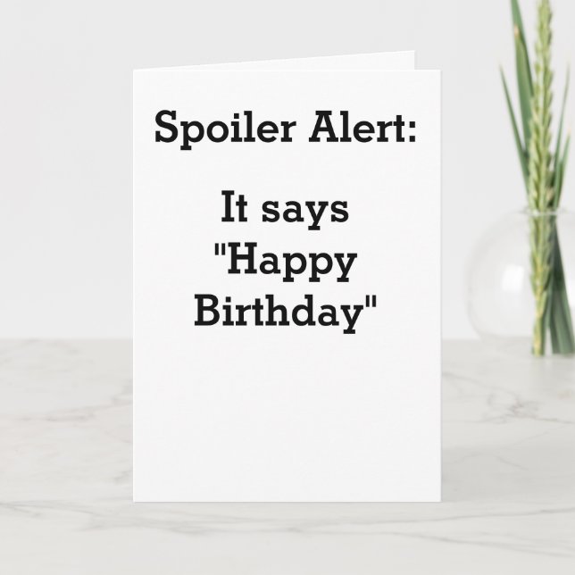 Cartão Spoiler Happy Birthday Card (Frente)