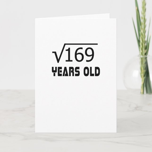 Cartão Square Root of 169 13 yrs years old 13th birthday (Frente)