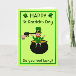 Cartão St Patrick's Day Do You Feel Lucky Greeting Card