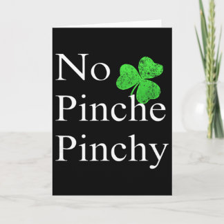 Cartão St Patricks Day No Pinche Pinchy Mexican Irish Shi