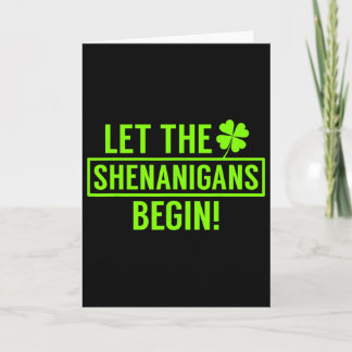 Cartão St. Patricks Let The Shenanigans Begin Funny For M