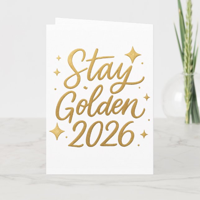 Cartão Stay Golden 2026 – Elegant New Year Greeting Card (Verso)