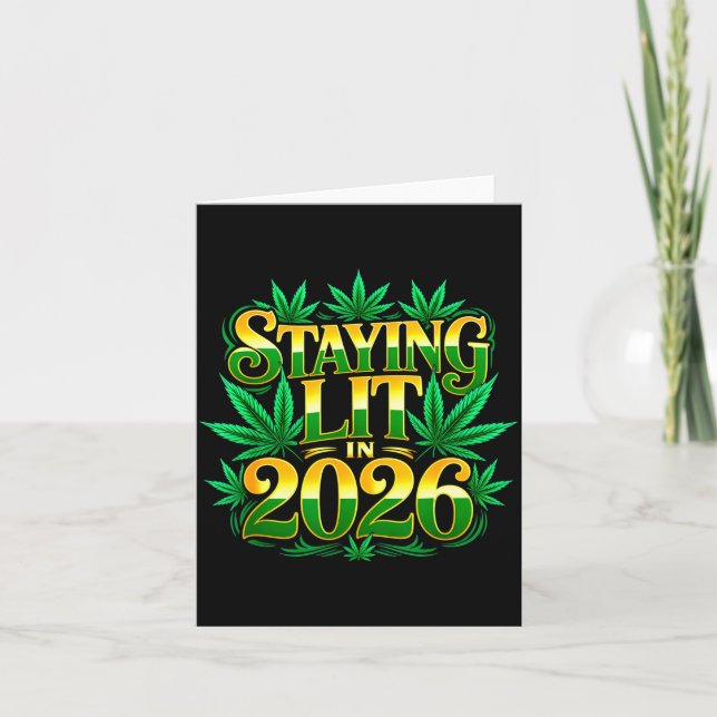 Cartão Staying Lit 2026 High Wasted Weed New Years Funny  (Frente)