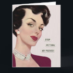 Cartão Stop Petting My Peeves<br><div class="desc">Some feelings are better left unsaid. Print them instead. Designs that say what you're really thinking so you don't have to. If you see something that would be perfect with a tweak or two, please let me know. Customization available when possible. ★彡 XposedbyDesign 彡★ The OLD, the DISCARDED, the TORN...</div>