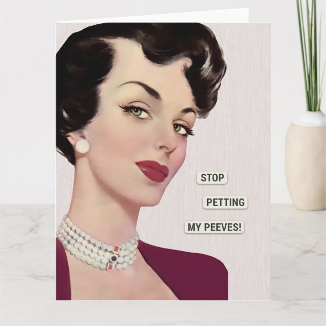 Cartão Stop Petting My Peeves (Frente)