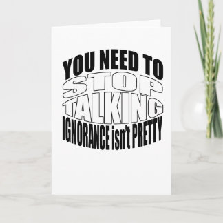 Cartão Stop Talking Greeting Card