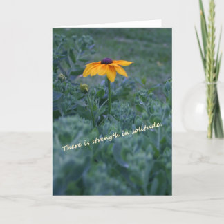 Cartão Strength solitude yellow flower quote card