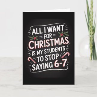 Cartão Students Saying 6-7 67 Six Seven Funny Teacher Chr