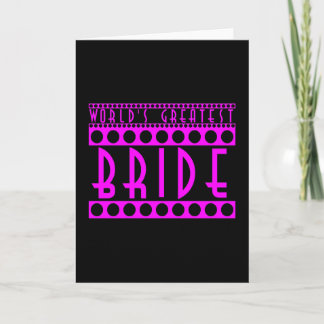 Cartão Stylish Chic Brides Gifts World's Greatest Bride