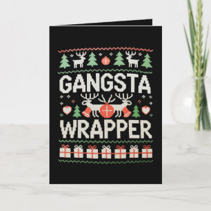 Cartão Suéter Feio de Natal Gangsta Wrapper Xmas