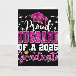 Cartão Super Orgulhoso Marido De Graduado De 2026 Graduaç