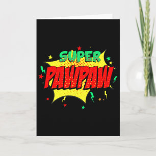 Cartão Super Pawpaw Tema de Quadrinhos Estilo Super-Herói